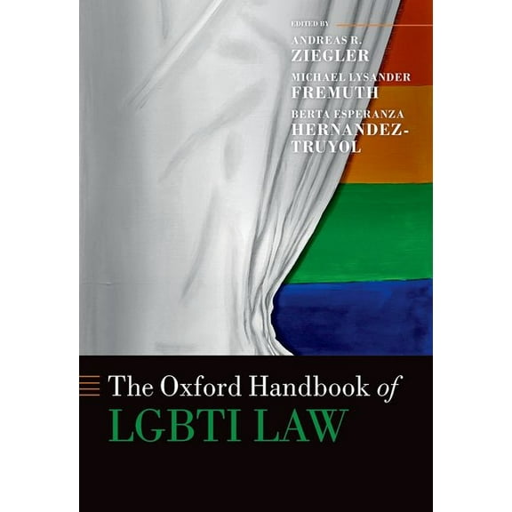 Oxford Handbooks The Oxford Handbook of Lgbti Law, (Hardcover)