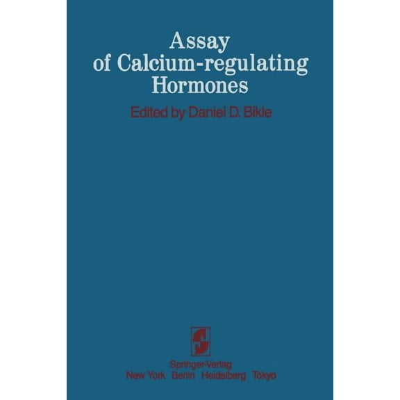 Assay of Calcium-Regulating Hormones, (Paperback)