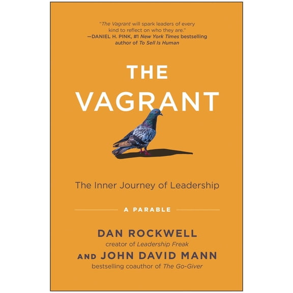 Pre-Owned The Vagrant : The Inner Journey of Leadership: A Parable (Hardcover)