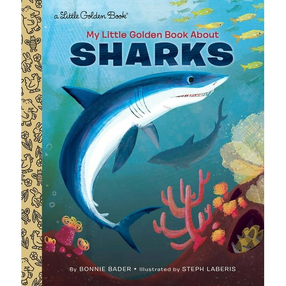 My Little Golden Book About... My Little Golden Book about Sharks, (Hardcover)