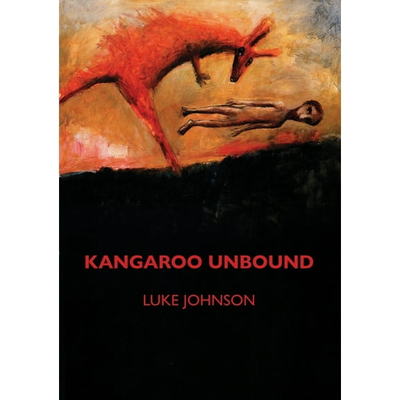 Kangaroo Unbound, (Paperback)