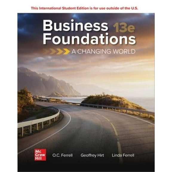 Pre-Owned ISE Business Foundations: A Changing World (Paperback) 1265043698 9781265043698