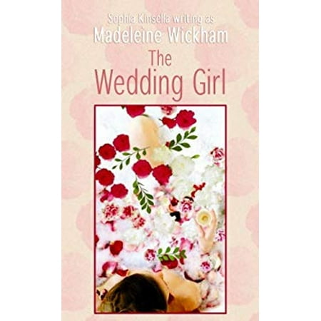 Pre-Owned The Wedding Girl (Hardcover) 1602854750 9781602854758