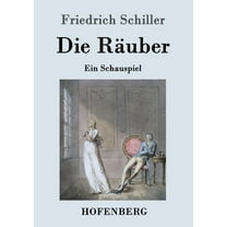 Die Räuber : Ein Schauspiel (Paperback)