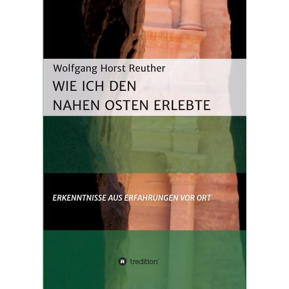 Wie ich den Nahen Osten erlebte (Paperback)
