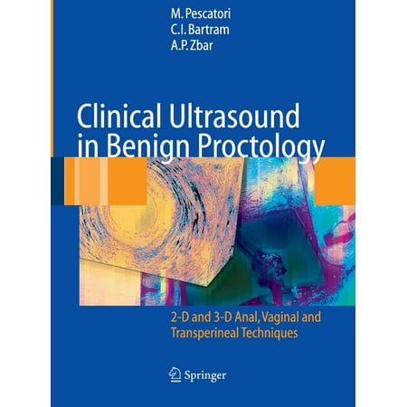 UPC: 9788847057951 | Clinical Ultrasound in Benign Proctology: 2-D and 3-D Anal Vaginal and Transperineal Techniques (Paperback)