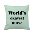 thumbnail image 1 of Coussin de Canapé avec Meilleure Citation "World's Okayest Nurse", 1 of 3