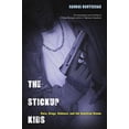 thumbnail image 3 of The Stickup Kids : Race, Drugs, Violence, and the American Dream (Edition 1) (Paperback), 3 of 3