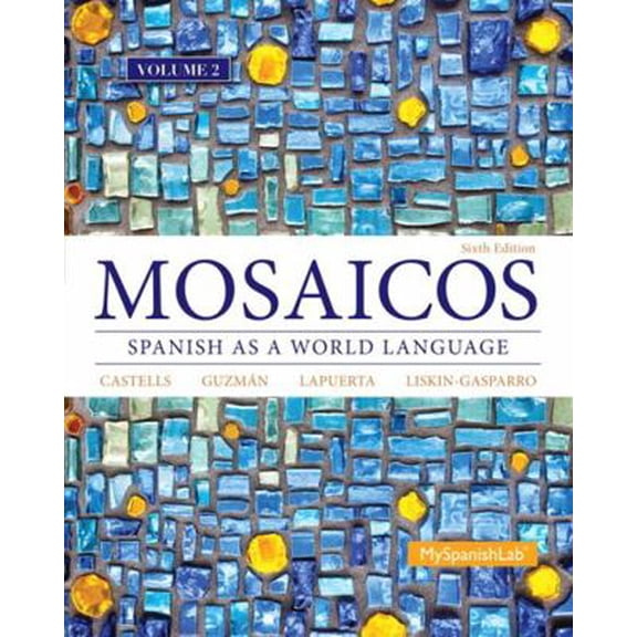Pre-Owned Mosaicos Volume 2 (Paperback) 0205999700 9780205999705