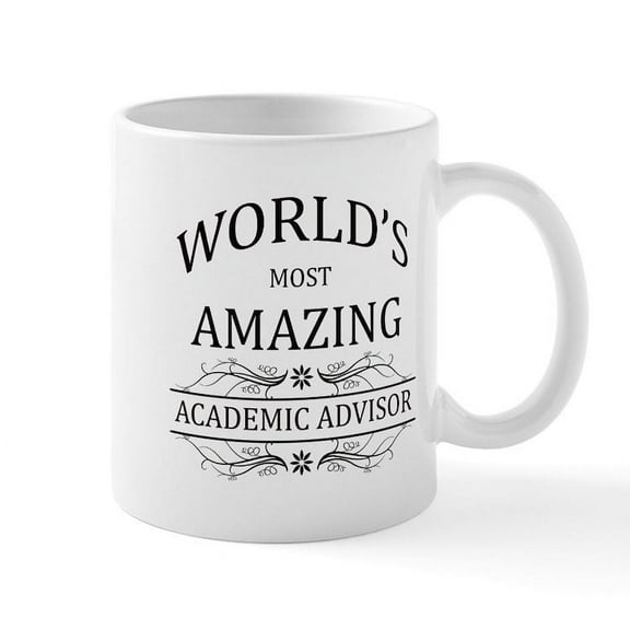 CafePress - World's Most Amazing Academic Advisor Mug - 11 oz Ceramic Mug - Novelty Coffee Tea Cup
