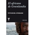 thumbnail image 1 of El Africano en Groenlandia Turner 9788416354009, 1 of 2
