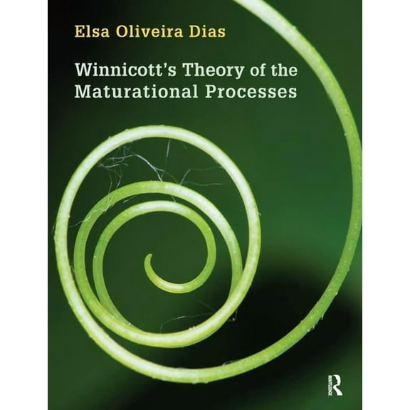 Winnicott's Theory of the Maturational Processes, (Paperback)