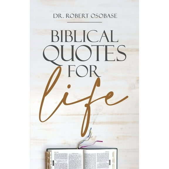 Biblical Quotes for Life, (Paperback)