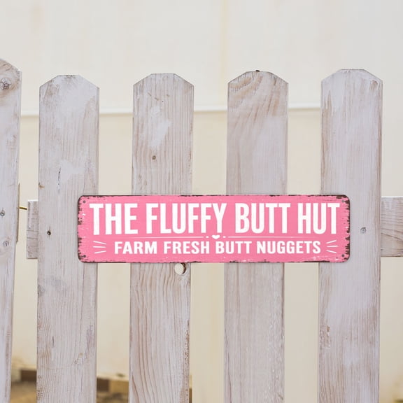 Fluffy Butt Hut Farm Fresh Coop Metal Tin Sign For Yard Or Home Bar Wall Decor 4x16 Inch