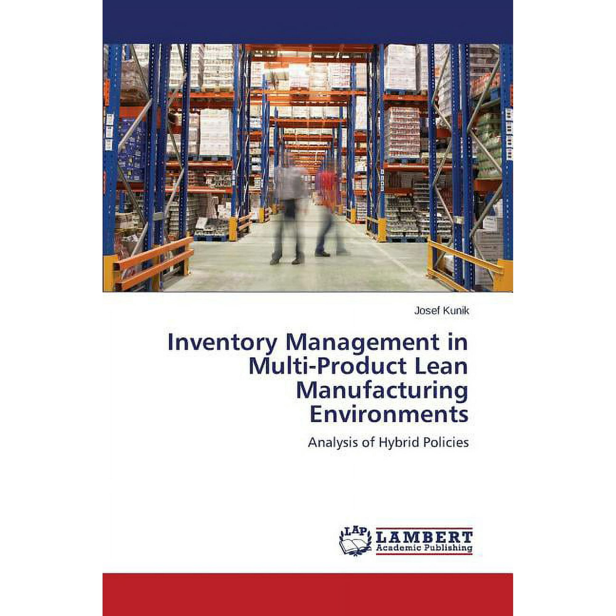 Inventory Management in Multi-Product Lean Manufacturing Environments (Paperback)