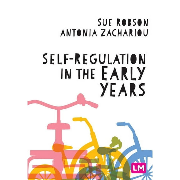 Self-Regulation in the Early Years, (Paperback)