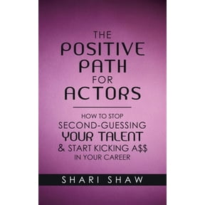 Pre-Owned The Positive Path for Actors