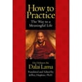 thumbnail image 2 of How to Practice: The Way to a Meaningful Life, 2 of 2