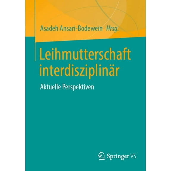 Leihmutterschaft Interdisziplinär: Aktuelle Perspektiven, (Paperback)