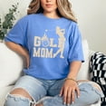 thumbnail image 2 of Proud Golf Mom Graphic Tee Shirt, Flo Blue Comfort Colors T-Shirt, Large, 2 of 3