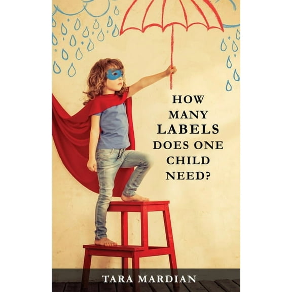 How Many Labels Does One Child Need?, (Paperback)