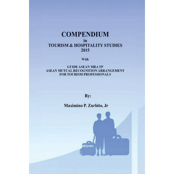 Compendium in Tourism and Hospitality Studies, (Paperback)