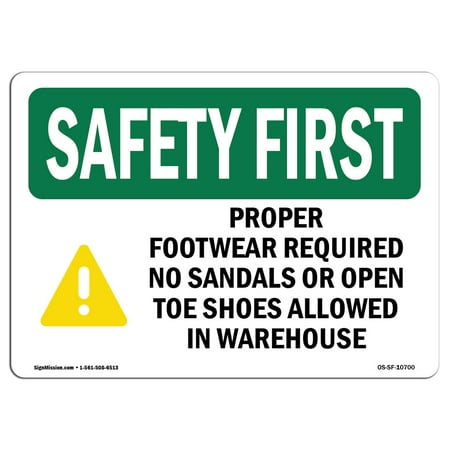 OSHA SAFETY FIRST Sign - Proper Footwear Required No With Symbol | Choose from: Aluminum, Rigid Plastic or Vinyl Label Decal | Protect Your Business, Work Site, Warehouse & Shop Area | Made in the (Best Site For Footwear)