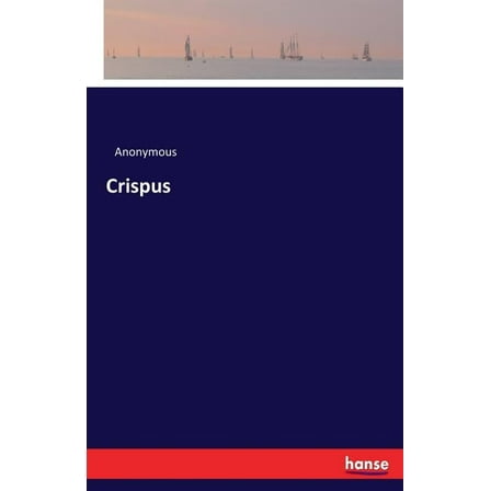Crispus, (Paperback)