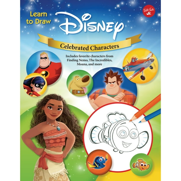 Learn To Draw Favorite Characters Expanded Edition Learn To Draw Disney Celebrated Characters Includes Favorite Characters From Finding Nemo The Incredibles Moana And More Hardcover Walmart Com Walmart Com