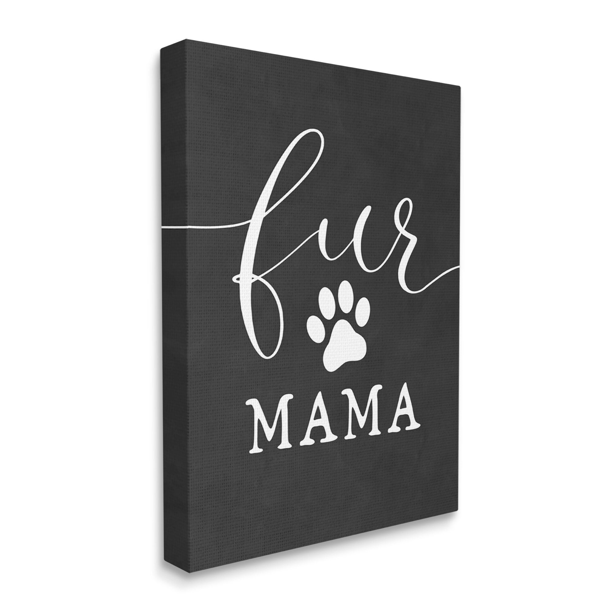 Stupell Industries Fur Mama Animal Mom Paw Print Symbol Graphic Art Gallery Wrapped Canvas Print Wall Art, Design by Lettered and Lined