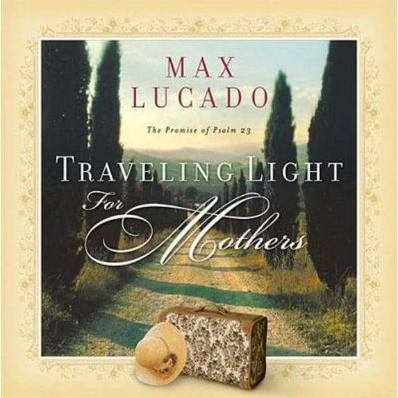 Pre-Owned Traveling Light for Mothers (Paperback) 0849944015 9780849944017