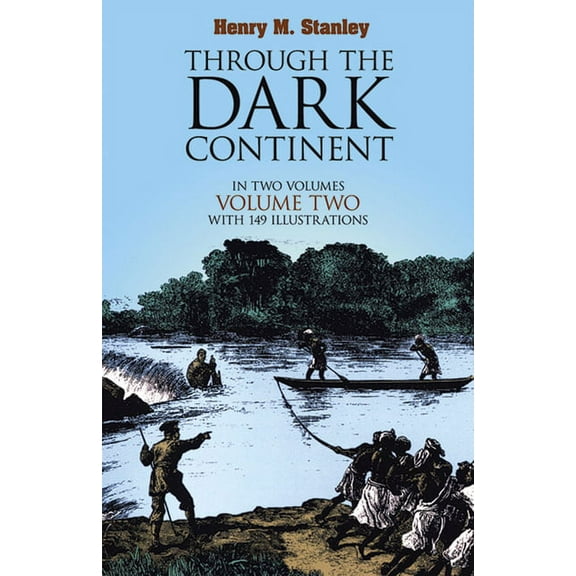 Through the Dark Continent, Vol. 2: Volume 2, (Paperback)