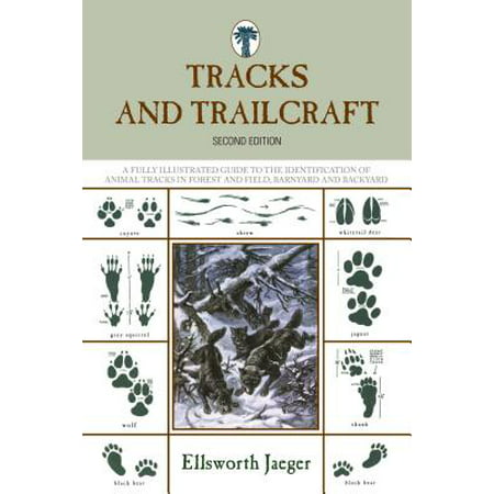 Tracks And Trailcraft A Fully Illustrated Guide To The