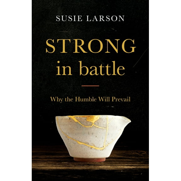 Strong in Battle, (Hardcover)