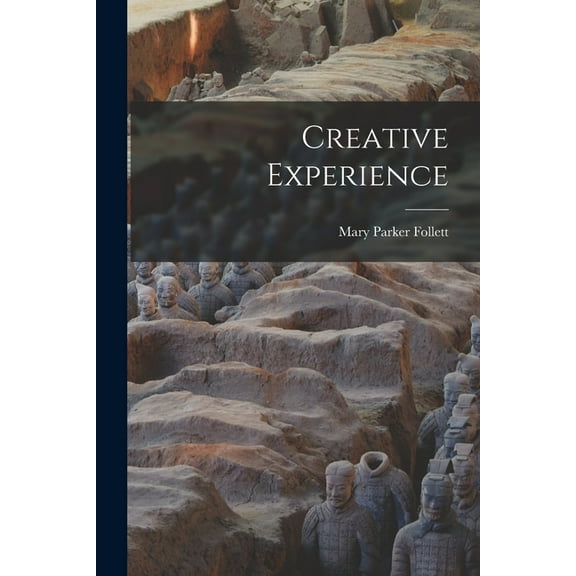 Creative Experience (Paperback)
