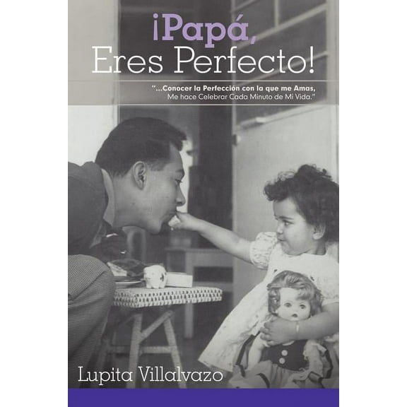 Pap?, Eres Perfecto!