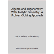 Algebra and Trigonometry With Analytic Geometry: A Problem-Solving Approach, Used [Hardcover]
