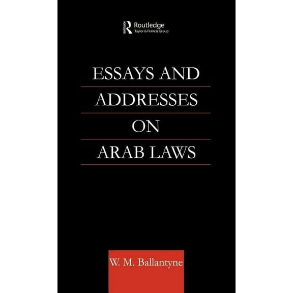 Essays and Addresses on Arab Laws, (Hardcover)