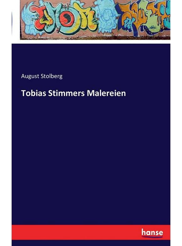 Tobias Stimmers Malereien (Paperback)