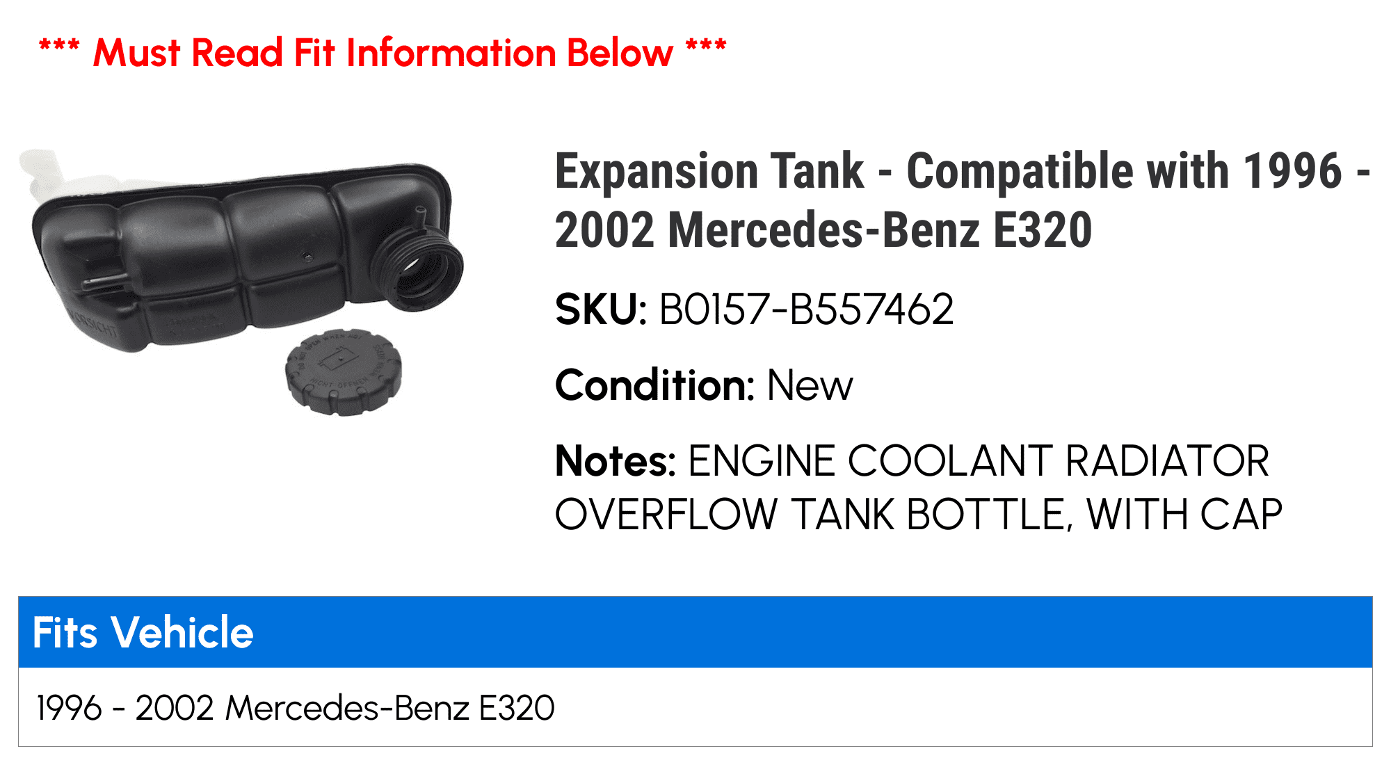 Expansion Tank - Compatible with 1996 - 2002 Mercedes-Benz E320 1997 1998 1999 2000 2001