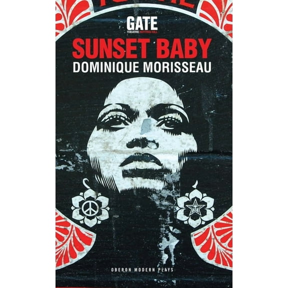 Oberon Modern Plays Sunset Baby, (Paperback)