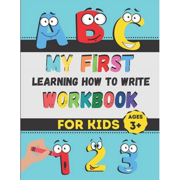 My First Learning How to Write Workbook: Excellent Practice for Kids Learning to Write with Pen Control, Line Tracing, L, (Paperback)