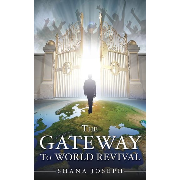 The Gateway To World Revival, (Paperback)