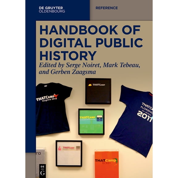 de Gruyter Reference Handbook of Digital Public History, (Paperback)