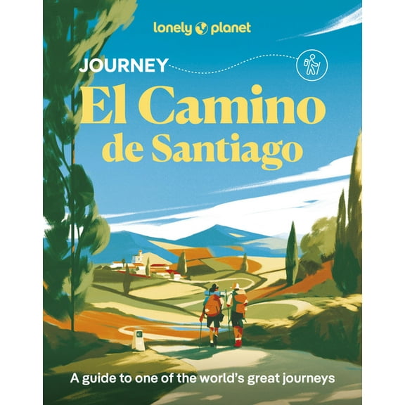 Travel Guide Lonely Planet Journey Camino de Santiago: Camino Francés, (Paperback)
