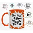 thumbnail image 3 of Inkdotpot You Can If You Think You Can 11 Oz Ceramic Coffee Mug Inspirational Quotes Employee Boss Coworkers Birthday GIft-Orange, 3 of 5