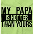 thumbnail image 2 of My Papa Hotter Than Yours Grandfather Bodysuit Jumper Girls Infant Baby Brisco Brands 12M, 2 of 6