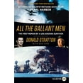thumbnail image 2 of All the Gallant Men: An American Sailor's Firsthand Account of Pearl Harbor, (Paperback), 2 of 3