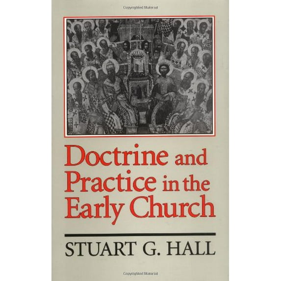 Pre-Owned Doctrine and Practice in the Early Church (Paperback) 0802806295 9780802806291