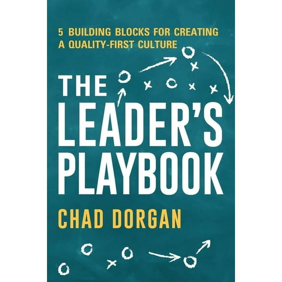 The Leader's Playbook, (Paperback)